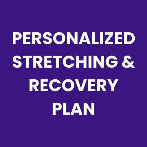 Personalized Stretching & Recovery Plan